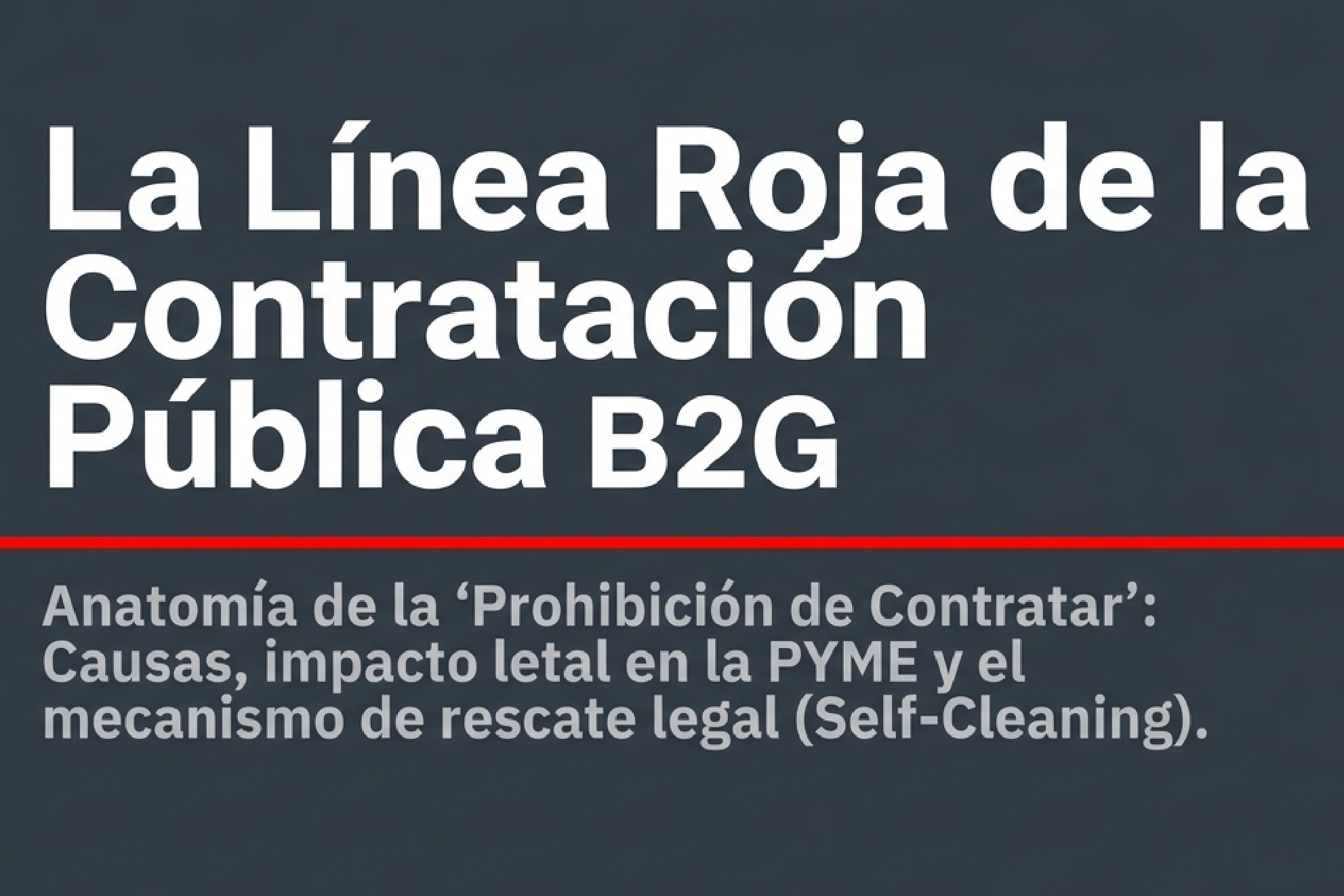 Prohibición de Contratar en Licitación Pública
